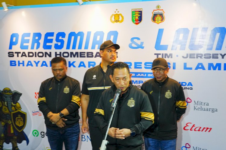 Launching Bhayangkara Presisi Lampung FC, Kapolri Ingatkan Semangat Persatuan